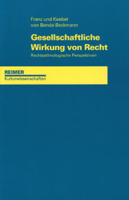 Gesellschaftliche Wirkung von Recht. Rechtsethnologische Perspektiven