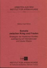 Somalia zwischen Krieg und Frieden - Strategien der friedlichen Konfliktaustragung auf internationaler und lokaler Ebene