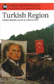 Turkish Region: State, Market & Social Identities on the East Black Sea Coast