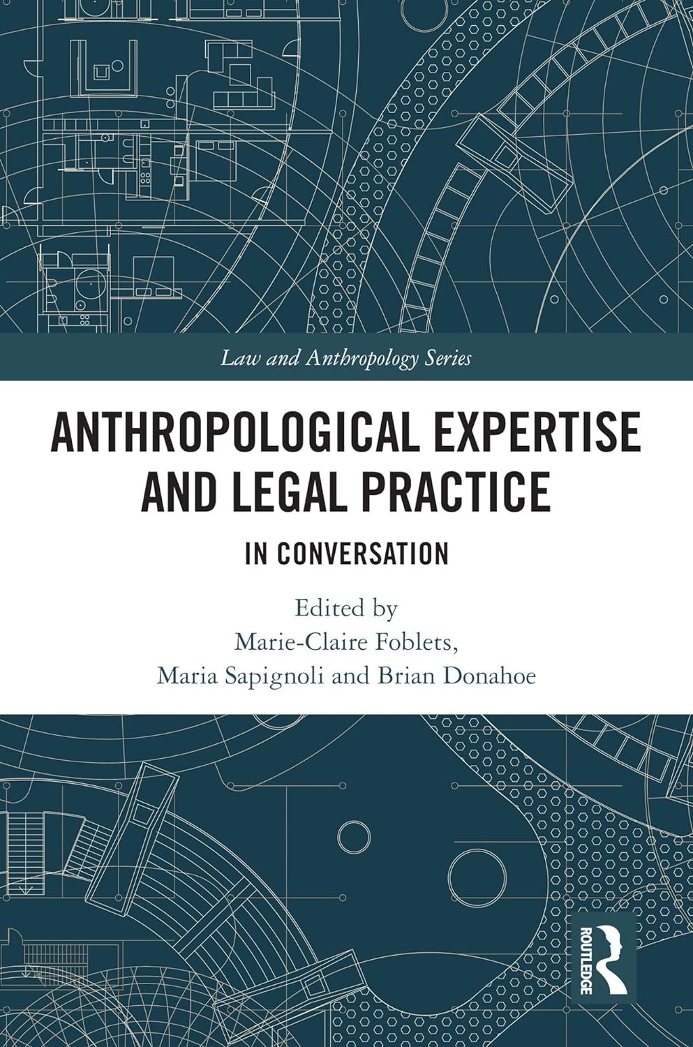 Anthropological Expertise and Legal Practice in Conversation