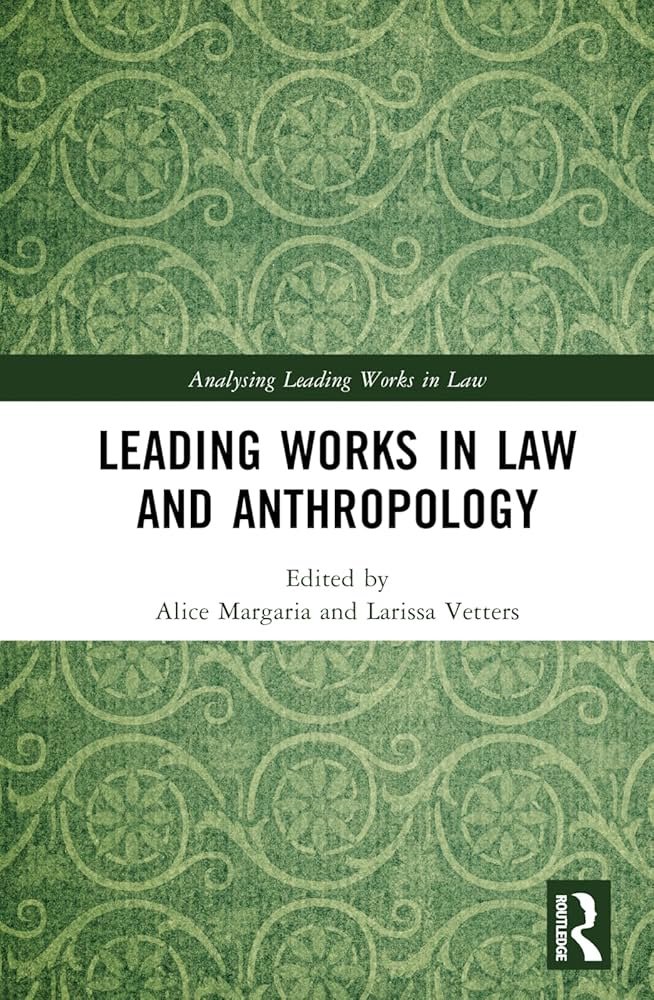 Leading Works in Law and Anthropology